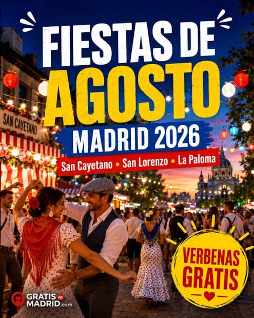 Fiestas de Agosto de Madrid 2026 (San Cayetano, San Lorenzo y La Paloma)