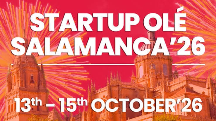 Startup OLÉ Salamanca 2026 – Gran Encuentro Internacional de Startups, Tecnología y Emprendimiento